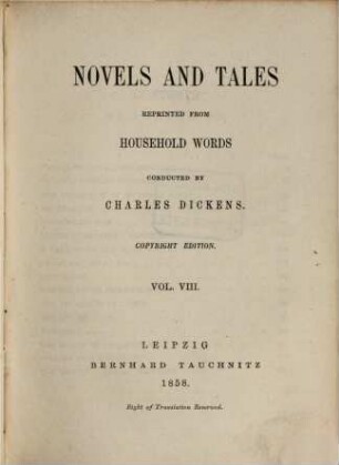 Novels and tales : reprinted from Household Words. 8, Well authenticated happenings [u.a.]