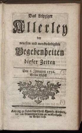 Den 6. Januarii 1756. Erstes Stück.
