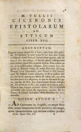 M. Tullii Ciceronis Opera : Ad Optimas Editiones Collata Studiis Societatis Bipontinae, Volumen Nonum. Epistolae, de petitione consulatus, consolatio