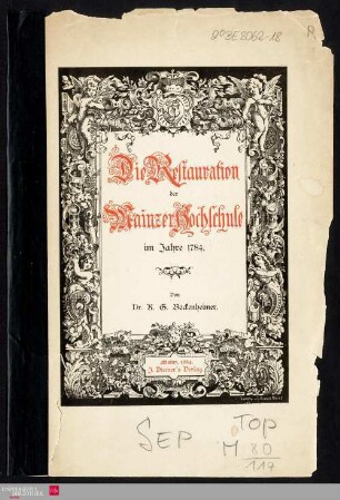 Die Restauration der Mainzer Hochschule im Jahre 1784