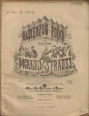 Maskenzug-Polka : française für das Piano-Forte ; 240s Werk