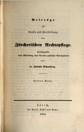 Beiträge zur Kunde und Fortbildung der zürcherischen Rechtspflege. 3. 1842