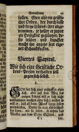 Viertes Capitul. Wie sich eine Geistliche Ordens-Person verhalten soll gegen sich selbst.