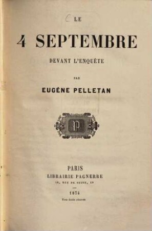 Le 4 Septembre devant l'enquête : Par Eugène Pelletan