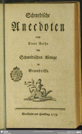 Schwedische Anecdoten nebst Einer Reihe der Schwedischen Könige im Grundrisse