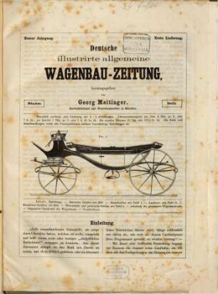 Berliner allgemeine Wagenbau-Zeitung : für alle mit dem Wagenbaufach in Verbindung stehende Handwerke und Zweiggewerbe, Equipagenbesitzer und Arbeiter. 1/3 = 1863/65, Nr. 1 - 36