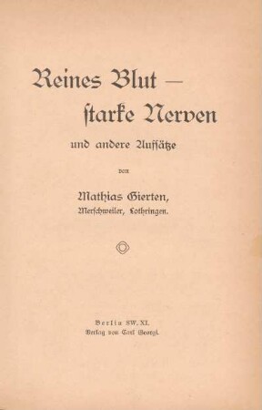 Reines Blut - starke Nerven und andere Aufsätze