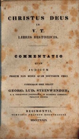 Christus deus in V. T. libris historicis : Commentatio