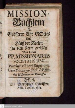 Mission-Büchlein Zu Grösserer Ehr GOttes Und Hülff der Seelen