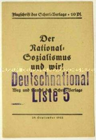 Flugschrift des Scherl-Verlags vom 29. September 1932 zum Nationalsozialismus und Aufruf zur Wahl der Deutschnationalen Volkspartei in den Reichstag