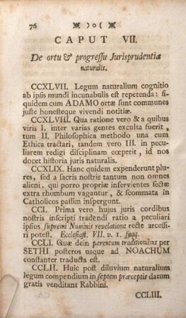 Caput VII. De ortu & progressu Jurisprudentiae naturalis.