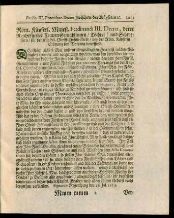 Röm. Käyserl. Majest. Ferdinandi III. Decret, derer Reichsfürsten Frauen Gemahlinnen, Töchter, und Schwestern, für der Käyserl. Obrist-Hofmeisterin, bey der Röm. Käyserin Crönung den Vorrang betreffend