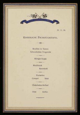 Speisekarte der Kaiserlichen Frühstückstafel auf der S.M.S. Deutschland