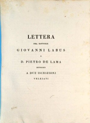 Lettera à Pietro de Lama, intorno à due iscrizioni velejate