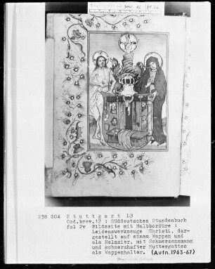 Deutsches Gebetbuch (Waldburg-Gebetbuch) — Schmerzensmann und Mater dolorosa halten ein Wappen mit den Leidenswerkzeugen Christi, Folio 2verso