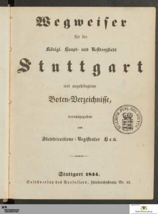 1844: [Wegweiser für die k. Haupt- und Residenzstadt Stuttgart] Band 1844