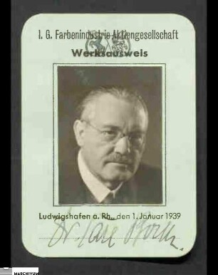 Werksausweis der I.G.Farbenindustrie A.G. für Carl Bosch sen.