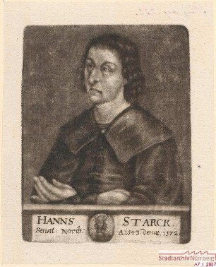 Hans (III.) Starck, Ratsherr in Nürnberg; gest. 1572