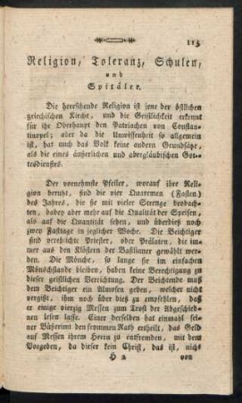 Religion, Toleranz, Schulen, und Spitäler.