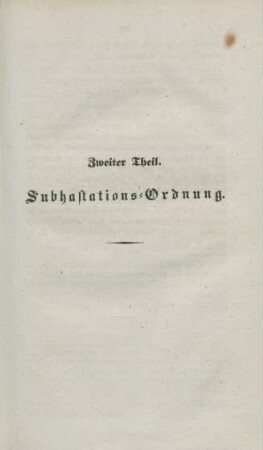 Zweiter Theil. Subhastations-Ordnung.
