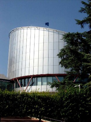 Straßburg: Europäischer Gerichtshof für Menschenrechte