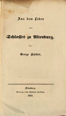 Aus dem Leben des Schlosses zu Altenburg