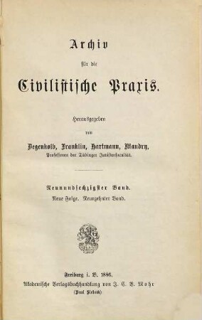 Archiv für die civilistische Praxis. 69 = N.F., Bd. 19. 1886