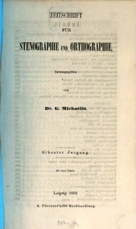 Zeitschrift für Stenographie und Orthographie. 7. 1859