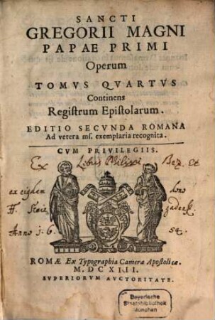 Sancti Gregorii Magni Papae Primi Opera, 4. Continens Registrum Epistolarum