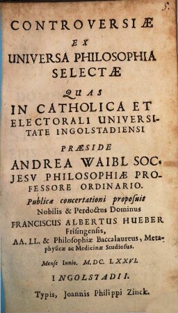 Controversiae Ex Universa Philosophia Selectae