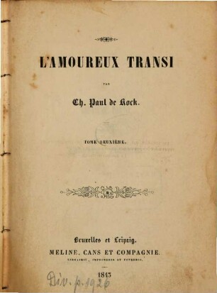 L' amoureux transi : Par Ch[arles] Paul de Kock, 2