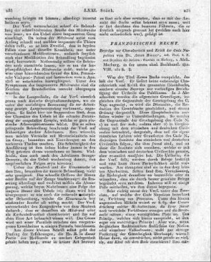 Beyträge zur Charakteristik und Kritik des Code Napoleon von Dr. Anton Bauer, ord. Prof. d. R. und Beysitzer der Juristen - Facultät zu Marburg, 1. Abth. Marburg, in der neuen akad. Buchhandl. 1810. VIII. 232 S. 8.