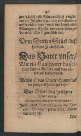 Vom Dritten Strück/ deß heiligen Catechismi. Das Vater unser ...