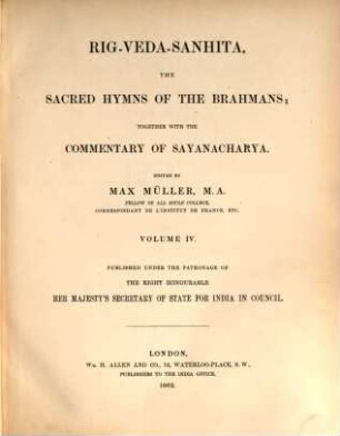 Rig-Veda-Sanhita : the sacred hymns of the Brahmans ; together with the commentary of Sayanacharia, 4