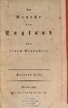 Das Neueste aus England. 3. (1801). - 190 S.