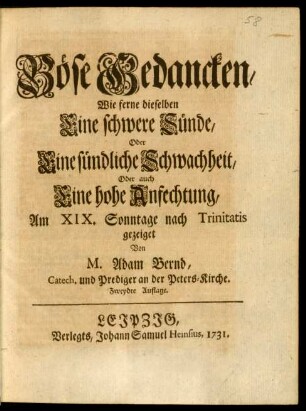 Böse Gedancken, Wie ferne dieselben Eine schwere Sünde, Oder Eine sündliche Schwachheit, Oder auch Eine hohe Anfechtung