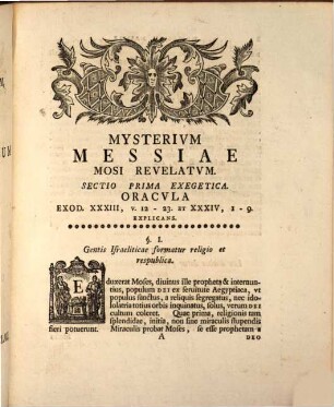 Diss. theol. exeg. mysterium Messiae Mosi revelatum ex Exod. Cap. 33. et 34. sistens