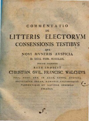 Commentatio De Litteris Electorvm Consensionis Testibvs