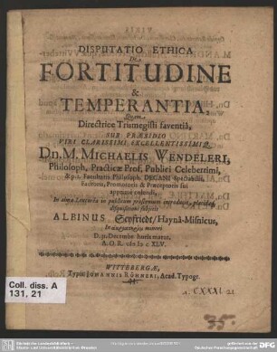 Disputatio ethica fortitudine & temperantia
