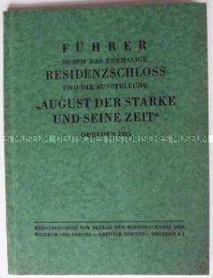 Führer zur Ausstellung über August der Starken 1933 in Dresden