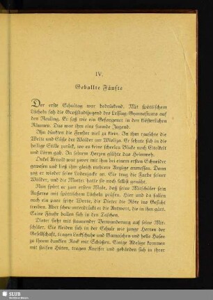 IV. Geballte Fäuste