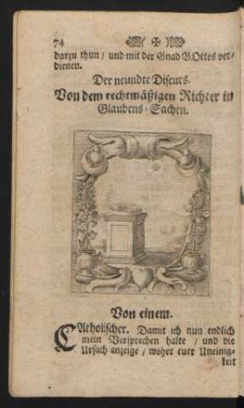 Der neundte Discurs. Von dem rechtmäßigen Richter in Glaubens-Sachen