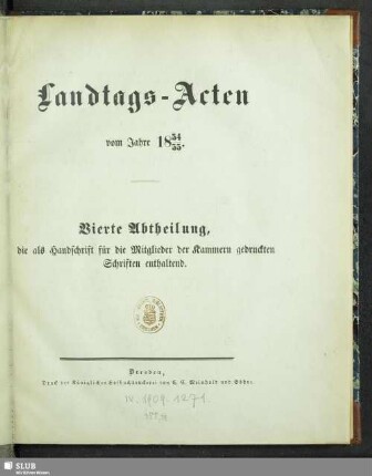 1854/55: Landtags-Acten / Die als Handschrift für die Mitglieder der Kammern gedruckten Schriften