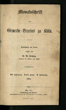 Monatsschrift des Gewerbe-Vereins zu Köln / 29. Jahrgang 1864