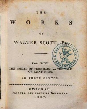 The Works of Walter Scott, Esq., 97. The Bridal of Triermain, or The Vale of Saint John