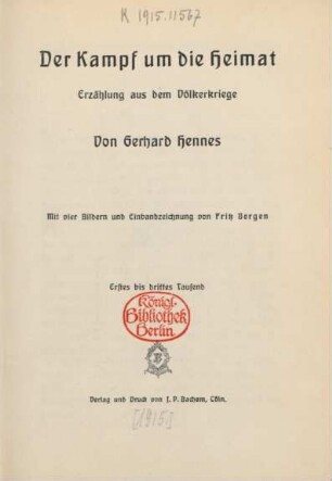 Der Kampf um die Heimat : Erzählung aus dem Völkerkriege
