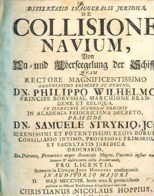 Dissertatio Inauguralis Juridica De Collisione Navium : = Von An- und Uberseegelung der Schiffe