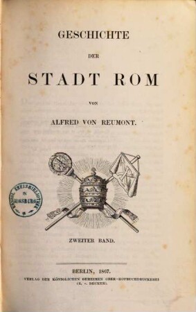 Geschichte der Stadt Rom : in drei Bänden, 2. Von der Herrschaft germanischer Völker bis zum Ende des großen Schismas