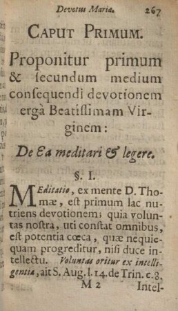 Caput primum. Proponitur primum & secundum medium consequendi devotionem ergà beatissimam virginem: De ea meditari & legere.