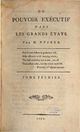 Du Pouvoir Exécutif Dans Les Grands États, Tome Premier